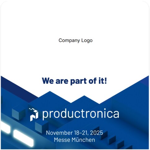 Example image for a belly band for productronica with trade fair data and space for the company logo with the text “We are part of it!”.