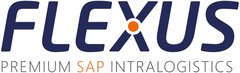 FLEXUS logo with the slogan “Premium SAP Intralogistics” and an orange dot in the letter X.