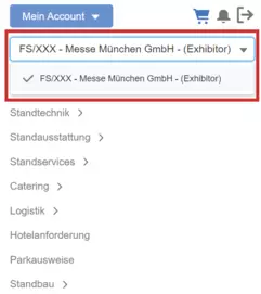 Ein Navigationsmenü in deutscher Sprache. Ganz oben ist ein rot umrandetes Drop-down-Menü, in dem „FS/XXX – Messe München GmbH – (Exhibitor) steht.