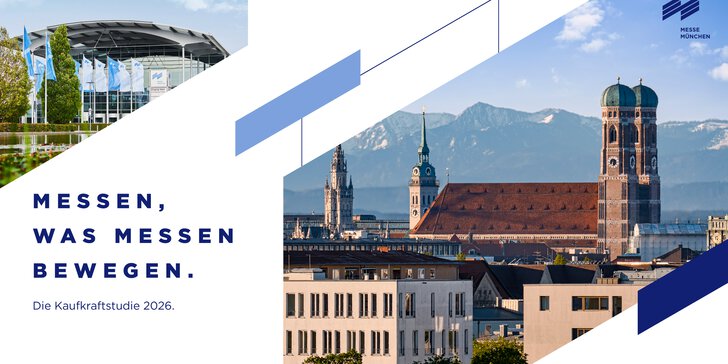 Eine Grafik zur Kaufkraftstudie 2026 der Messe München mit zwei Fotos von der Eingangshalle der Messe und einem Blick über die Dächer Münchens.